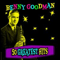 Homeward Bound - Benny Goodman