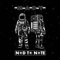 the big bang - =M=A=D=Y= & Kick a Dope Verse!