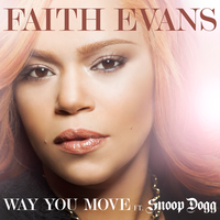 Way You Move - Faith Evans & Snoop Dogg