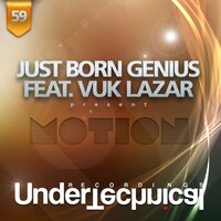 Motion - Just Born Genius & Vuk Lazar & Cavin Viviano