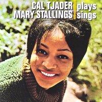 I'm Beginning to See the Light - Cal Tjader & Mary Stallings