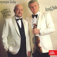 Radost Z Lásky - Josef Suk & Фриц Крейслер