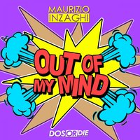 Out of My Mind - Maurizio Inzaghi