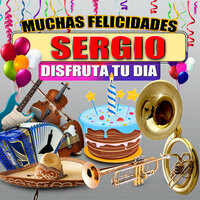Felicidades a Sergio  (Hombre) - Margarita Musical