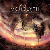 A Bitter End - Monolyth