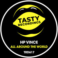 All Around The World - HP Vince