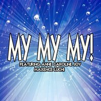 My My My! - Maxence Luchi & Anne-Caroline Joy