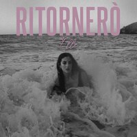 Ritornerò - Elle