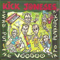 Two Thousand - Kick Joneses