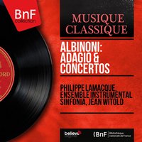 Adagio for Organ and Strings in G Minor - Jean Witold & Ensemble Instrumental Sinfonia & Philippe Lamacque & Denise Gouarne & Philippe Lamacque, Denise Gouarne, Ensemble instrumental Sinfonia, Jean Witold