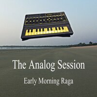 Early Morning Raga  feat. Alexander Robotnick & Ludus Pinsky - Alexander Robotnick & The Analog Session & Diatonik & Ludus Pinsky