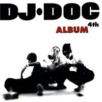 Don't You Know - DJ Doc
