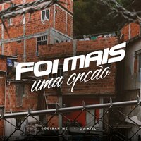 Foi Mais Uma Opção - Dodiban Mc & DJ KIEL