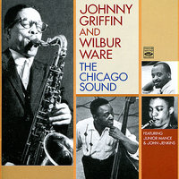 Desert Sands - Johnny Griffin & Wilbur Ware & Junior Mance & Wilbur Campbell & John Jenkins