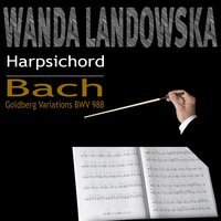 Goldberg Variations BWV 988: Variations 26 - 30 - Wanda Landowska & Johann Sebastian Bach