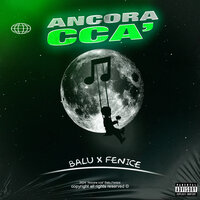 Ancora cca' - Fenice & BALU