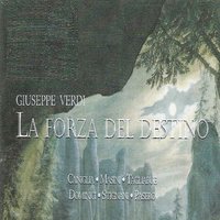 La forza del destino, Act III: "Lasciatelo ch' ei vada" - Джузеппе Верди & Ebe Stignani