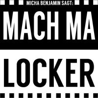 Lass mich es tun - Micha Benjamin