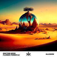 Illusion - Doctor Keos & Flower Power DJ