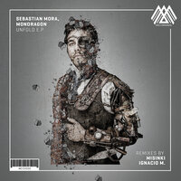 Unfold - Sebastian Mora & Mondragon & MiSinki