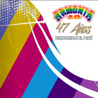 Desdichas / Ven para Amarte / Linda Maria - Armonia 10