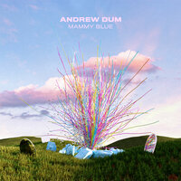Mammy Blue - Andrew Dum
