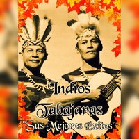 Cabeza Hinchada - Indios Tabajaras