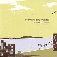 Evolve Or Decay - FourPlay String Quartet