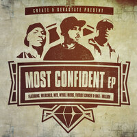 Most Confident - Create & Devastate & Wildchild & MED
