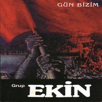 Kavga Dostlarına - Grup Ekin