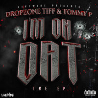 Ride Thru The City - DropZoneTiff & Tommy P & Da Krse