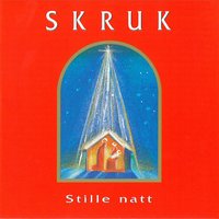 Deilig Er Jorden - Skruk