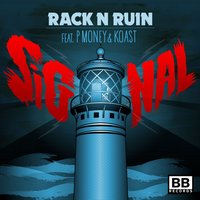 Signal - Racknruin & P Money & Koast & Torqux