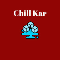 Chill Kar - Perry Venus
