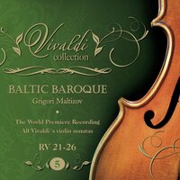 Vivaldi Sonata in G Major for Violin and Bc 5- RV 25, Krestinskaya, Maltizova, Tarum - Baltic Baroque / Grigori Maltizov & Антонио Вивальди