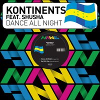 Dance All Night - Kontinents & Sare Havlicek & SHuSHa