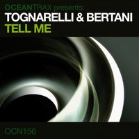 Tell Me - Bertani & Tognarelli