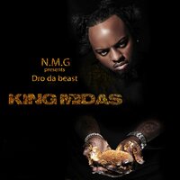 King Midas - Dro Da Beast