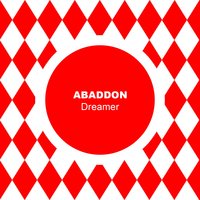 Dreamer - Abaddon