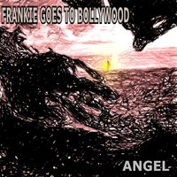 Angel - Frankie Goes to Bollywood