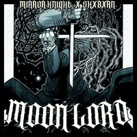 MOON LORD - MIRROR KNIGHT & SKXBXRN