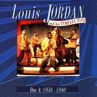 Flat Face - Louis Jordan and his Tympany Five