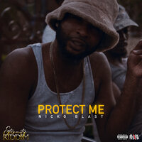 Protect Me - Nicko Blast