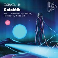 Galaktik - ISMAIL.M & MaZe 28