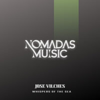 Whispers of the Sea - Jose Vilches