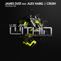 Crush - James Dust & Alex Habel