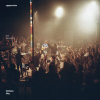 Hosanna (Spontaneous) - UPPERROOM & Ashley Bailey & Justus Tams