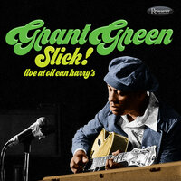 Now’s The Time - Grant Green