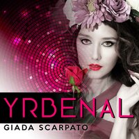 Yrbenal - Giada Scarpato