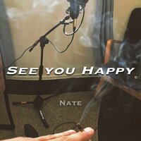 See You Happy - Nate